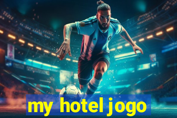 my hotel jogo